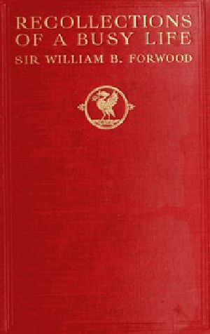 [Gutenberg 43701] • Recollections of a Busy Life: Being the Reminiscences of a Liverpool Merchant 1840-1910